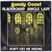 SANDY COAST Blackboard Jungle Lady / Don't Get Me Wrong (Polydor – 2050 245) Holland 1973 PS 45